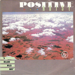 Positive Noise A Million Miles Away USED VINYL 7INCH SINGLE