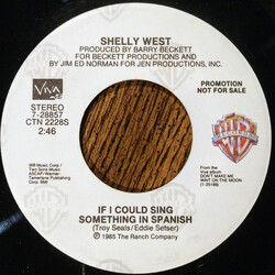 Shelly West If I Could Sing Something In Spanish USED VINYL 7INCH 45 RPM SINGLE PROMO STYRENE STEREO