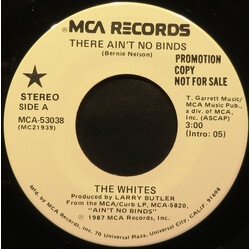 The Whites There Ain't No Binds USED VINYL 7INCH 45 RPM PROMO