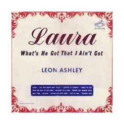 Leon Ashley Laura (What's He Got That I Ain't Got) Vinyl LP USED