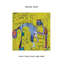 Nadine Shah Love Your Dum And Mad Multi Vinyl LP/CD USED