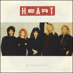 Heart Who Will You Run To VINYL 7" USED