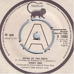 Stray Dog (3) Speak Of The Devil Vinyl 7" USED