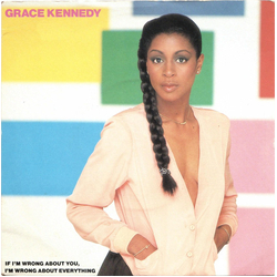 Grace Kennedy If I'm Wrong About You, I'm Wrong About Everything Vinyl 7" USED