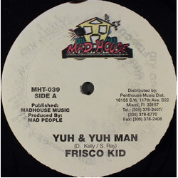 Frisco Kid Yuh & Yuh Man Vinyl 12" USED