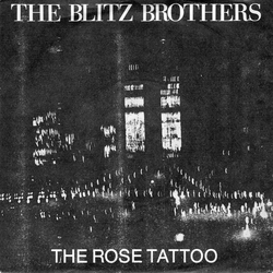The Blitz Brothers The Rose Tattoo Vinyl 7" USED
