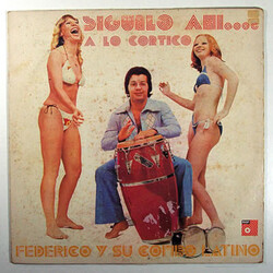 Federico Y Su Combo Latino Siguelo Ahi.. A Lo Cortico Vinyl LP USED