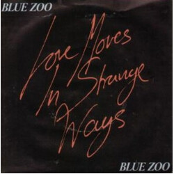Blue Zoo Love Moves In Strange Ways USED VINYL 7INCH SINGLE 45 RPM