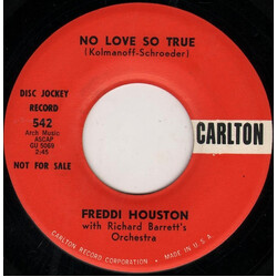 Freddie Houston / Richard Barrett's Orchestra No Love So True / Don't You Feel It USED VINYL 7INCH 45 RPM SINGLE PROMO