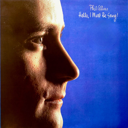 Phil Collins Hello, I Must Be Going! Vinyl LP USED