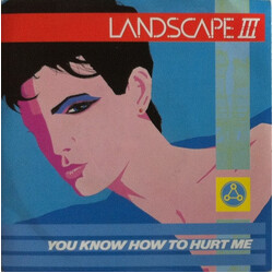 Landscape III You Know How To Hurt Me VINYL 7" USED
