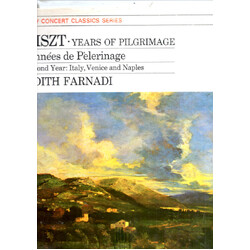 Franz Liszt / Edith Farnadi Years Of Pilgrimage - Second Year (Italy) Vinyl LP USED