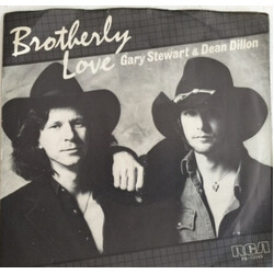 Gary Stewart / Dean Dillon Brotherly Love USED VINYL 7INCH 45 RPM SINGLE