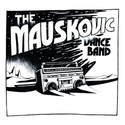 The Mauskovic Dance Band Things To Do USED VINYL 7INCH 45 RPM SINGLE LIMITED EDITION