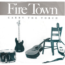 Fire Town Carry The Torch USED VINYL 45 RPM 7INCH SINGLE PROMO