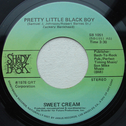 Sweet Cream Pretty Little Black Boy Vinyl 7" USED
