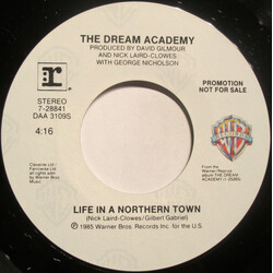 The Dream Academy Life In A Northern Town USED VINYL 7INCH 45 RPM PROMO STYRENE STEREO
