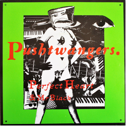 Pushtwangers Perfect Heart / Mr Black Vinyl 7" USED