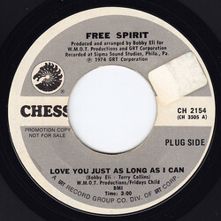Free Spirit (5) Love You Just As Long As I Can USED VINYL 7INCH 45 RPM SINGLE PROMO STYRENE