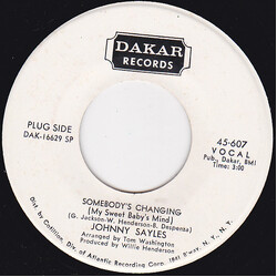 Johnny Sayles Somebody's Changing (My Sweet Baby's Mind) USED VINYL 7INCH 45 RPM SINGLE PROMO