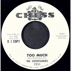 The Entertainers (6) Too Much USED VINYL 7INCH 45 RPM SINGLE SIDED PROMO