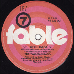 The Two-Man Band Up There Cazaly (Seven's Footy Theme) USED VINYL 7INCH 45 RPM SINGLE