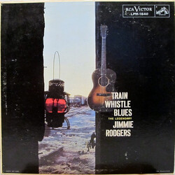 Jimmie Rodgers Train Whistle Blues Vinyl LP USED