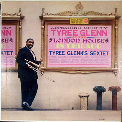 Tyree Glenn Tyree Glenn At The London House In Chicago Vinyl LP USED