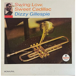 Dizzy Gillespie Swing Low, Sweet Cadillac Vinyl LP USED