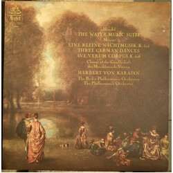 Georg Friedrich Händel / Wolfgang Amadeus Mozart / Singverein Der Gesellschaft Der Musikfreunde / Herbert von Karajan The Water Music Suite / Eine Kle