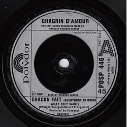 Chagrin D'Amour Chacun Fait (C'Qui Lui Plaît) USED VINYL 7INCH SINGLE 45 RPM