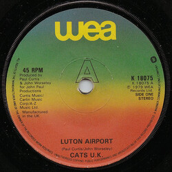 Cats U.K. Luton Airport USED VINYL 7INCH 45 RPM SINGLE STEREO
