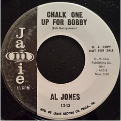 Al Jones (6) Chalk One Up For Bobby / What’cha Want To Do That For Vinyl 7" USED