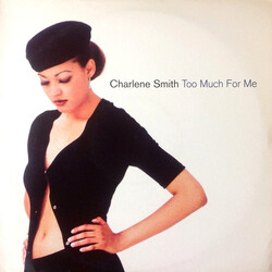 Charlene Smith Too Much For Me USED VINYL 12INCH 33 S RPM