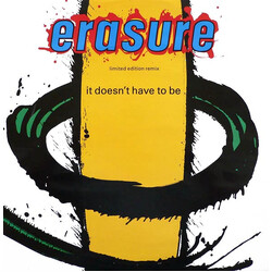 Erasure It Doesn't Have To Be (Limited Edition Remix) USED VINYL 12INCH 45 RPM SINGLE LIMITED EDITION