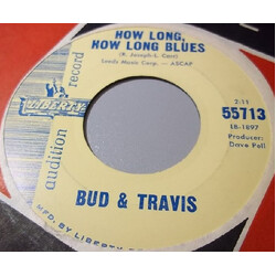 Bud And Travis How Long, How Long Blues / Gimme Some USED VINYL 7INCH 45 RPM PROMO