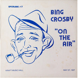 Bing Crosby On The Air, May 27,1937 Vinyl LP USED