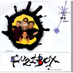 We've Got A Fuzzbox And We're Gonna Use It Your Loss My Gain USED VINYL 7INCH 45 RPM SINGLE STEREO