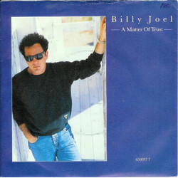 Billy Joel A Matter Of Trust USED VINYL 7INCH 45 RPM SINGLE STEREO