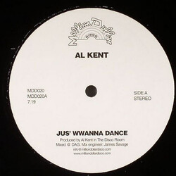 Al Kent Jus' Wwanna Dance USED VINYL 12INCH