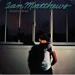 Iain Matthews Stealin' Home Vinyl LP USED