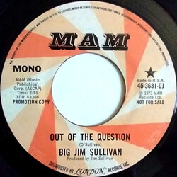 Big Jim Sullivan Out Of The Question USED VINYL 7INCH 45 RPM PROMO STEREO MONO