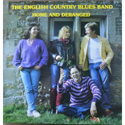 The English Country Blues Band Home And Deranged Vinyl LP USED