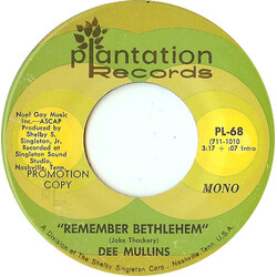 Dee Mullins Remember Bethlehem USED VINYL 7INCH 45 RPM PROMO STEREO MONO
