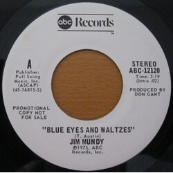 Jim Mundy Blue Eyes And Waltzes / Holdin On USED VINYL 7INCH 45 RPM PROMO