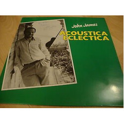John James (2) Acoustica Eclectica Vinyl LP USED