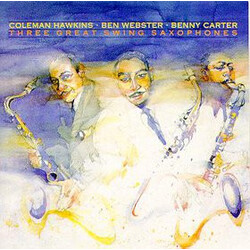 Coleman Hawkins / Ben Webster / Benny Carter Three Great Swing Saxophones Vinyl LP USED