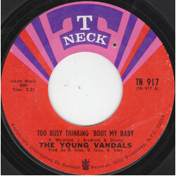 The Young Vandals Too Busy Thinking 'Bout My Baby USED VINYL 7INCH 45 RPM