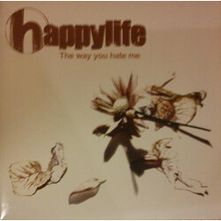 Happylife The Way You Hate Me USED VINYL 7INCH SINGLE