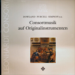 John Dowland / Henry Purcell / Thomas Simpson / Leonhardt-Consort Consortmusik Auf Originalinstrumenten Vinyl LP USED